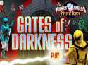 Click to Play Power Rangers Gates Of Darkness