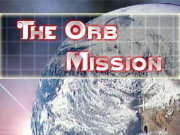 Click to Play The Orb Mission